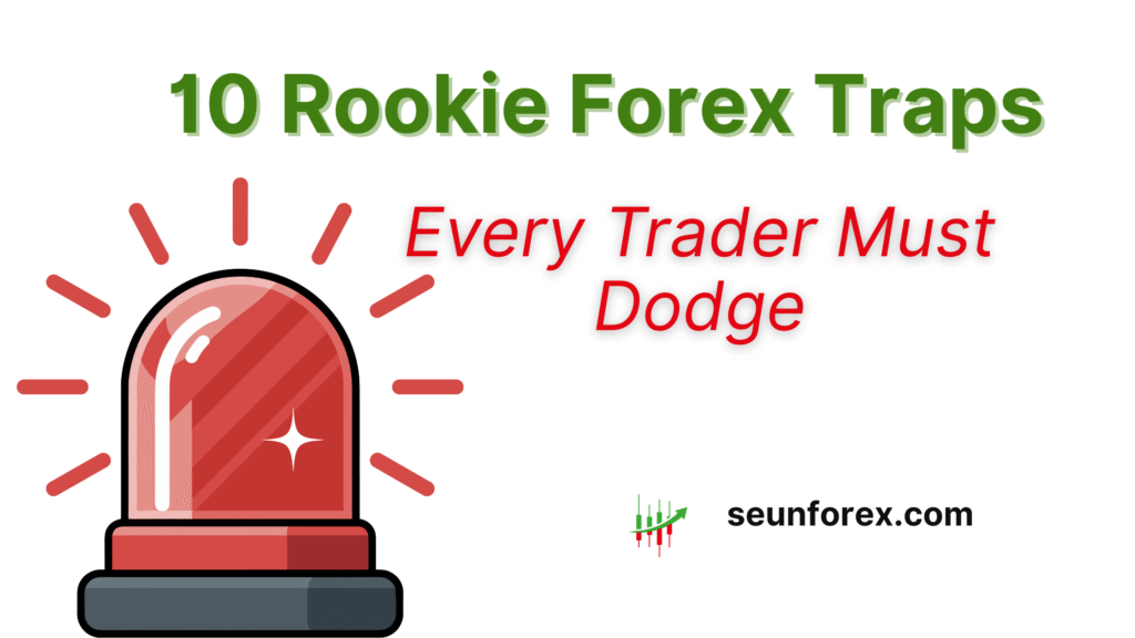"Ready to trade Forex? Learn the 10 rookie mistakes every trader must dodge."