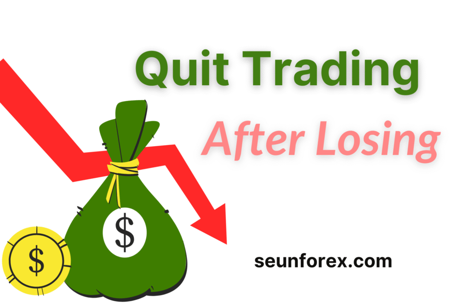 Quit Trading After Losing