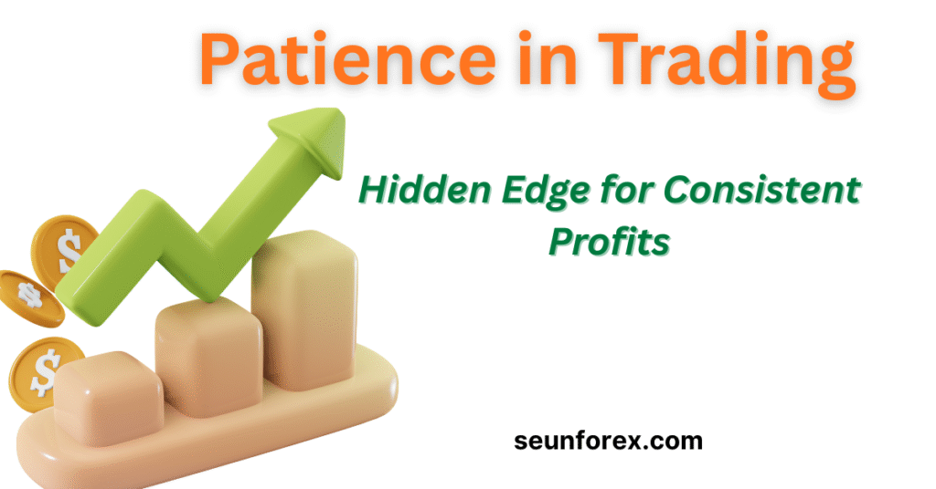 Patience in trading banner with hourglass and candlestick chart, illustrating hidden edge for consistent profits in financial markets