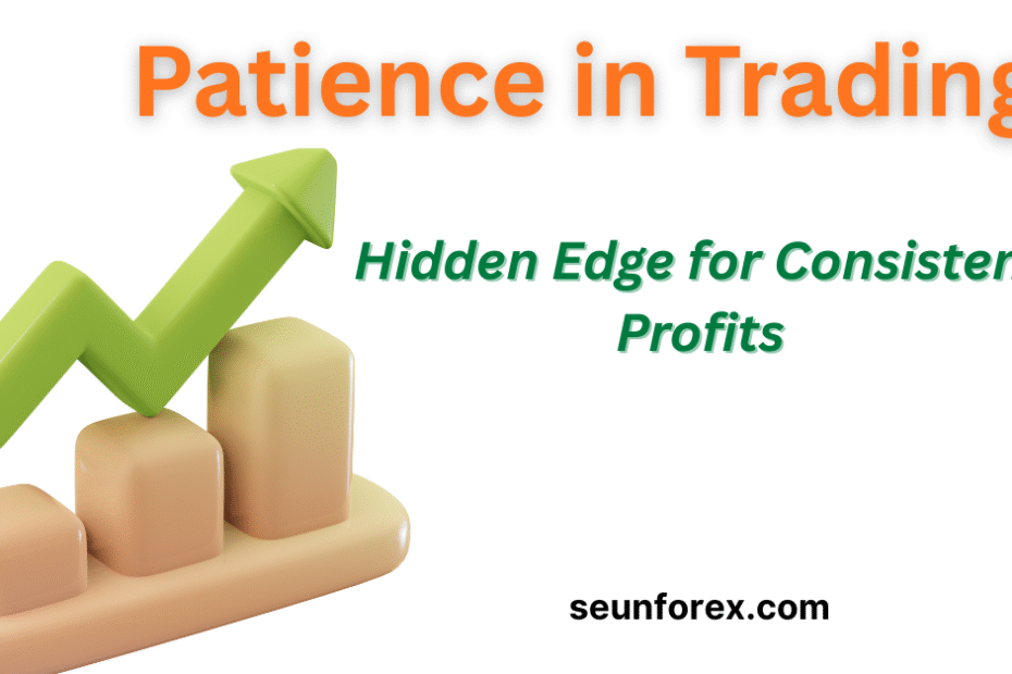Patience in trading banner with hourglass and candlestick chart, illustrating hidden edge for consistent profits in financial markets